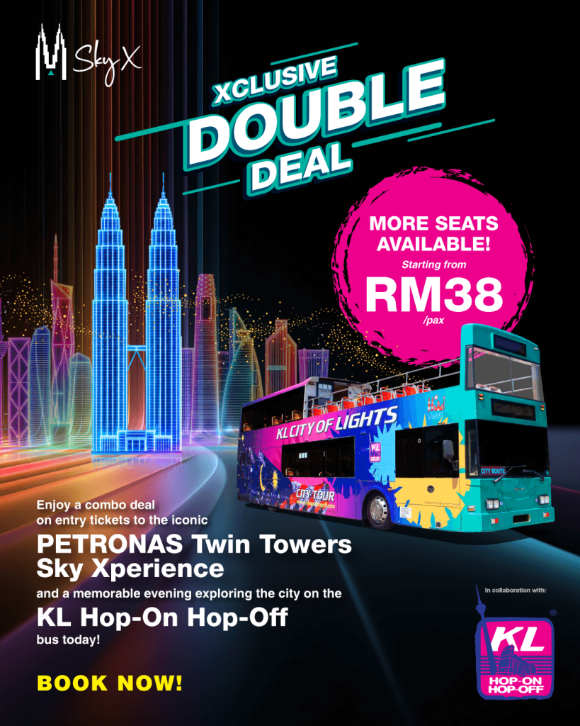Sky Xperience + KL Hop-On-Hop-Off Package